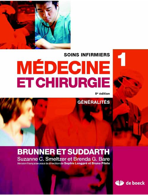 Soins infirmiers médecine et chirurgie. Volume 1, Généralités, 5e édition