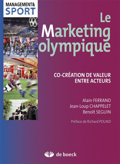 Le marketing olympique. Co-création de valeur entre acteurs