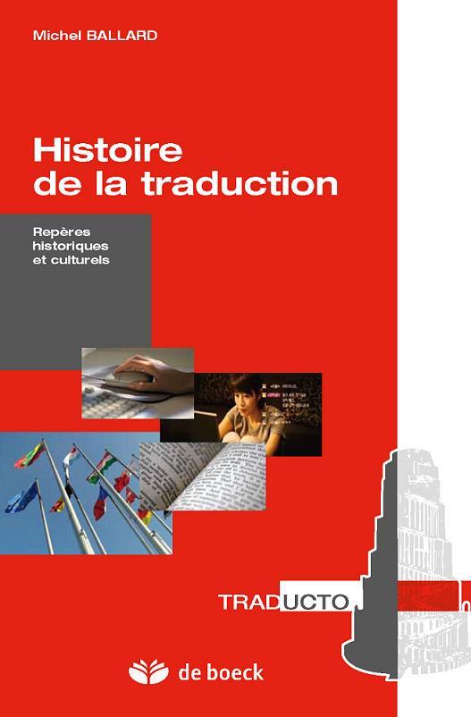 Histoire de la traduction. Repères historiques et culturels