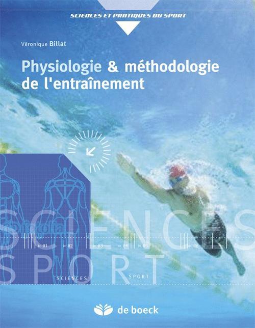 Physiologie et méthodologie de l'entraînement. De la théorie à la pratique, 3e édition