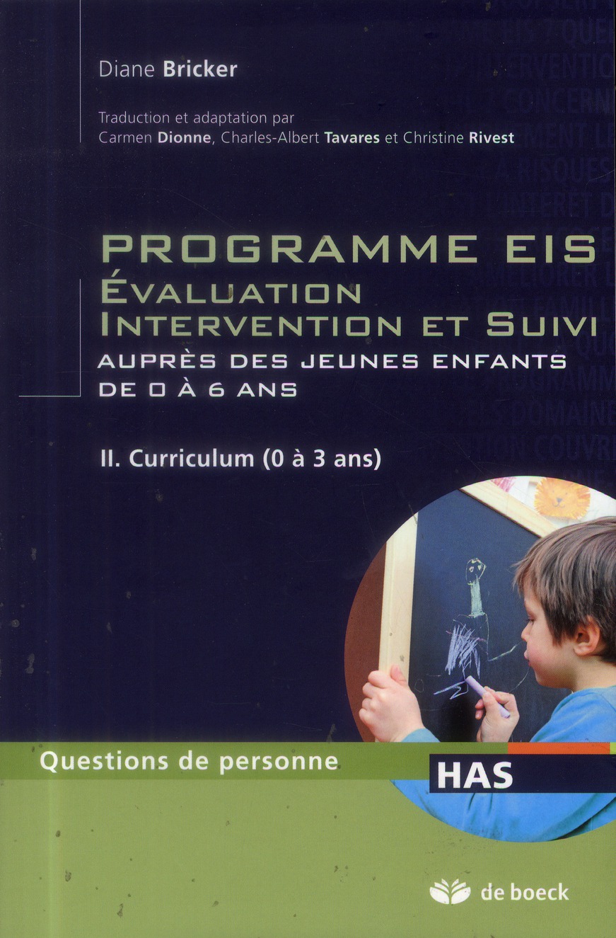 Programme EIS Evaluation Intervention et Suivi auprès des jeunes enfants de 0 à 6 ans. Tome 2, Curri