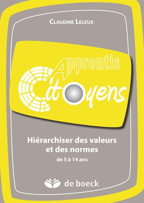 Hiérarchiser des valeurs et des normes de 5 à 14 ans