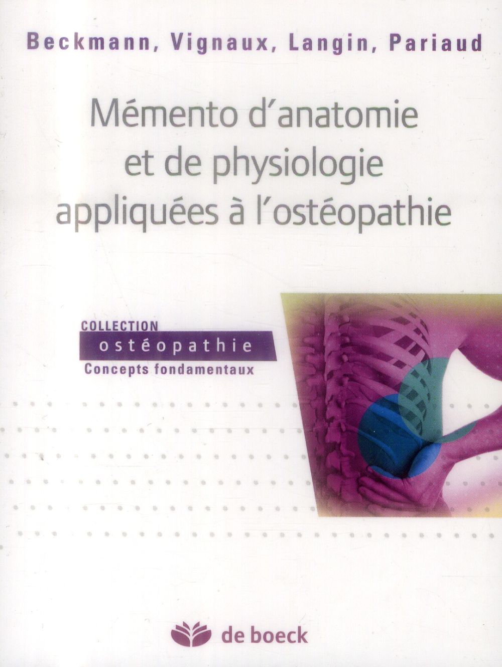 Mémento d'anatomie et de physiologie appliquées à l'ostéopathie