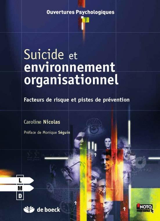 Suicide et environnement organisationnel. Facteurs de risque et pistes de prévention