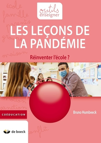 Les leçons de la pandémie. Réinventer l'école ?