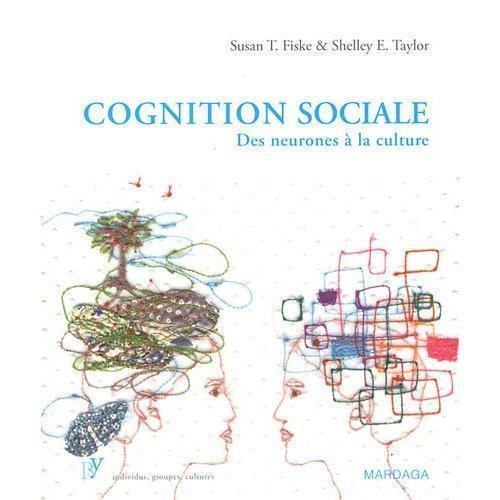 Cognition sociale. Des neurones à la culture