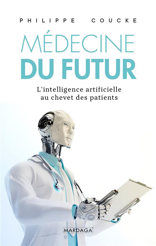 Médecine du futur. L'intelligence artificielle au chevet des patients