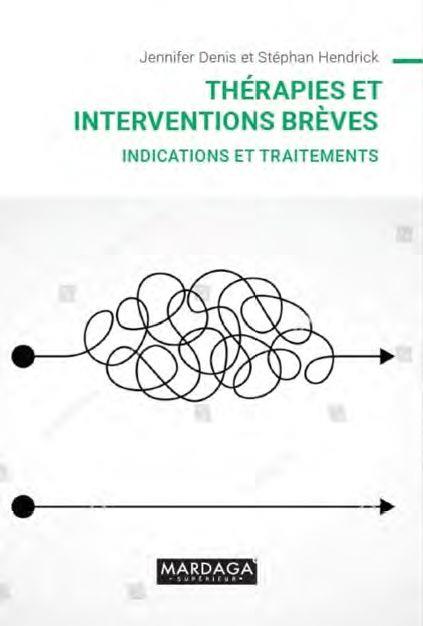 Thérapies et interventions brèves. Indications et traitements