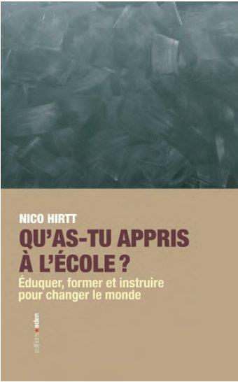 Qu'as-tu appris à l'école ? Essai sur les conditions éducatives d'une citoyenneté critique