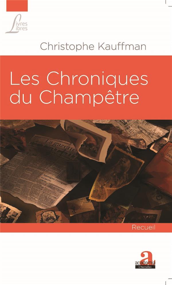 Les Chroniques du Champêtre. Photographies du quotidien d'un village pendant la grande guerre