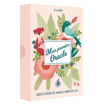 Mon premier oracle. Reçois les messages des animaux et grandis avec eux