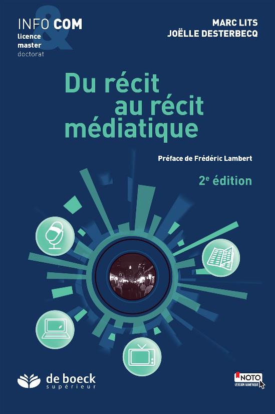 Du récit au récit médiatique. 2e édition