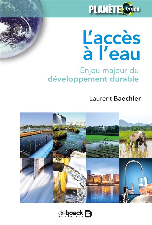 L'accès à l'eau. Enjeu majeur du développement durable