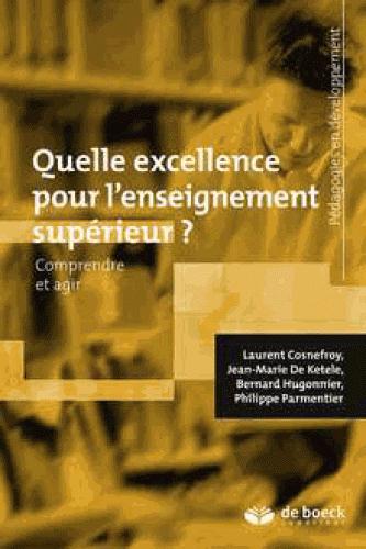 Quelle excellence pour l'enseignement supérieur ?