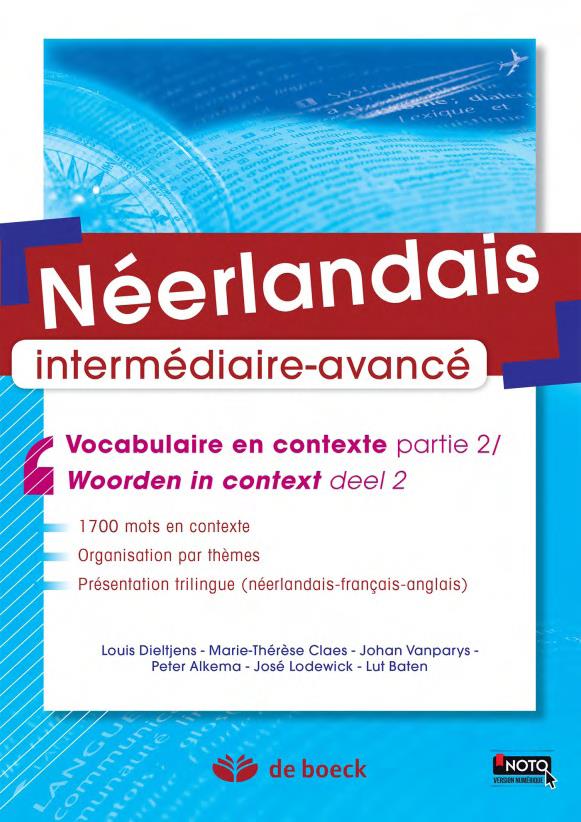Néerlandais B2-C1. Vocabulaire en contexte partie 2 / Woorden in Context Deel 2, 5e édition, Edition