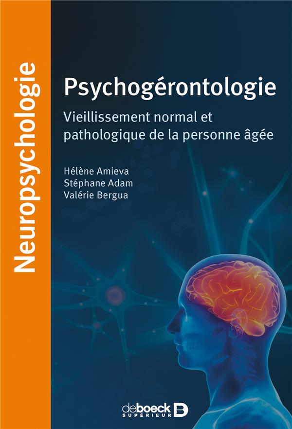 Psychogérontologie. 5 leçons fondées sur des cas cliniques