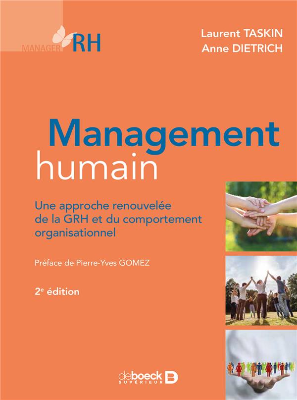 Management humain. Une approche renouvelée de la GRH et du comportement organisationnel, 2e édition