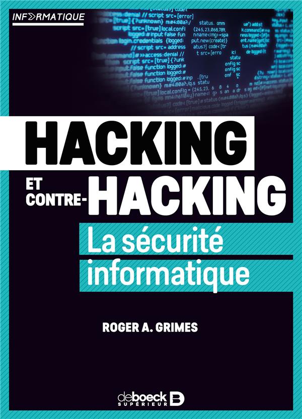 HACKING ET CONTRE-HACKING - LA SECURITE INFORMATIQUE