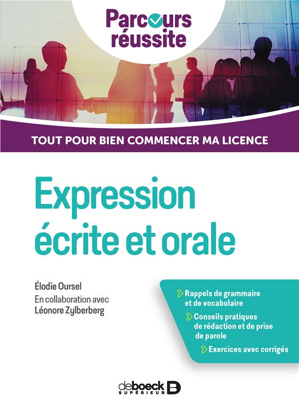 Expression écrite et orale. Tout pour bien commencer ma licence