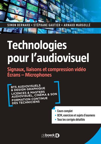 Technologies pour l'audiovisuel. Signaux, liaisons et compression vidéo, informatique et réseaux, mi