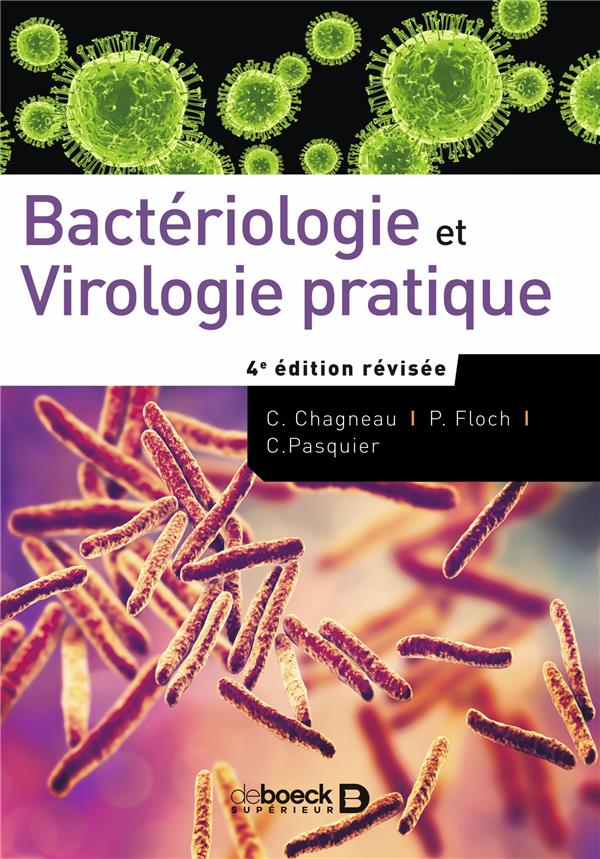 Bactériologie et Virologie pratique. 4e édition revue et corrigée
