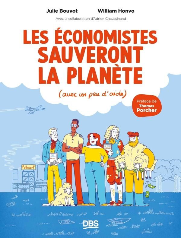 Les économistes sauveront la planète. (Avec un peu d’aide)