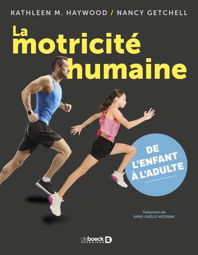 Motricité humaine. De l'enfant à l'adulte