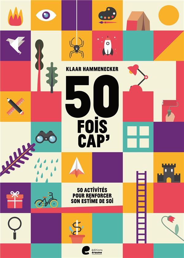 50 fois cap' ! Ou comment booster la confiance dès l'enfance