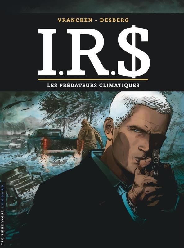 IRS Tome 24 : Les prédateurs climatiques