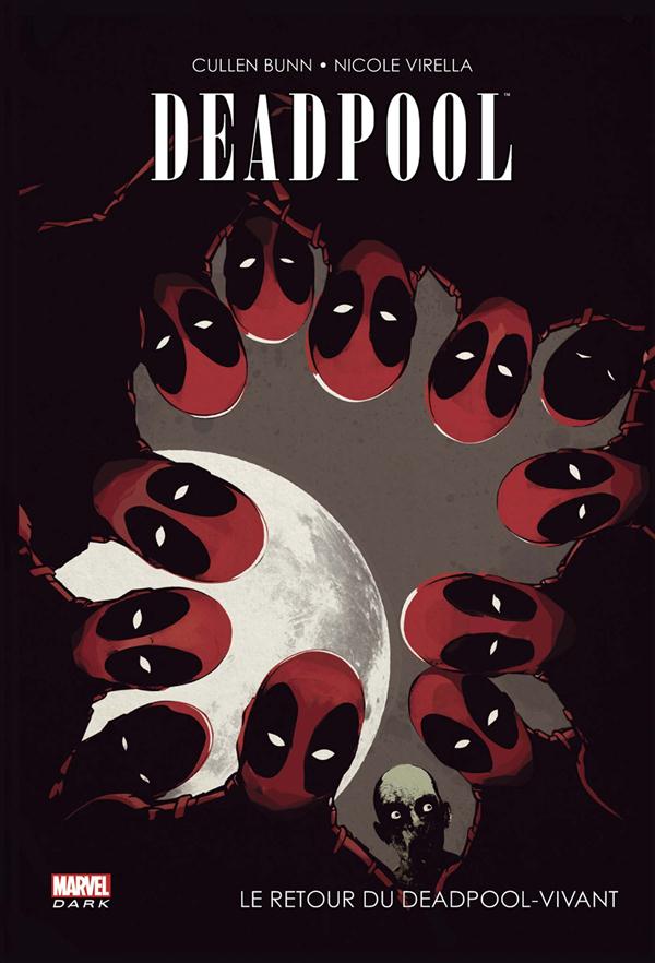 Deadpool : Le retour du Deadpool-vivant