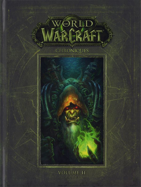 World of Warcraft - Chroniques. Tome 2