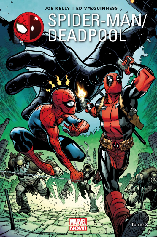 Spider-Man / Deadpool Tome 3 : L'araignée Gipsy