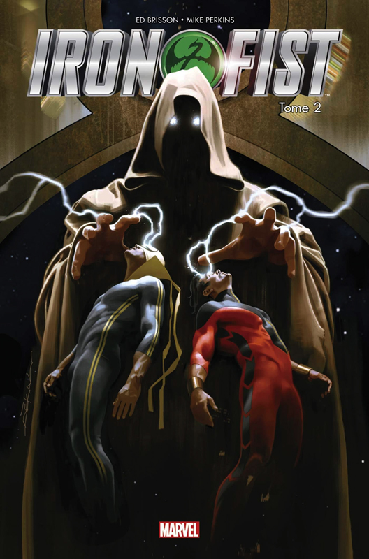 Iron Fist Tome 2 : Tigres et serpents