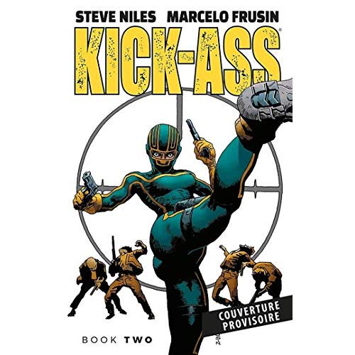 Kick-Ass The new girl Tome 2