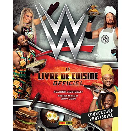 WWE. Le livre de cuisine officiel