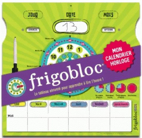 Frigobloc Mon calendrier horloge. Le tableau aimanté pour apprendre à lire l'heure ! Avec un feutre