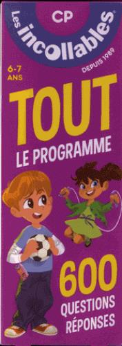 Tout le programme CP. 6-7 ans. 600 questions-réponses