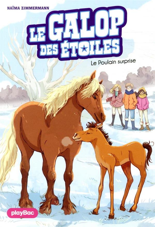 Le galop des étoiles Tome 5 : Le poulain surprise
