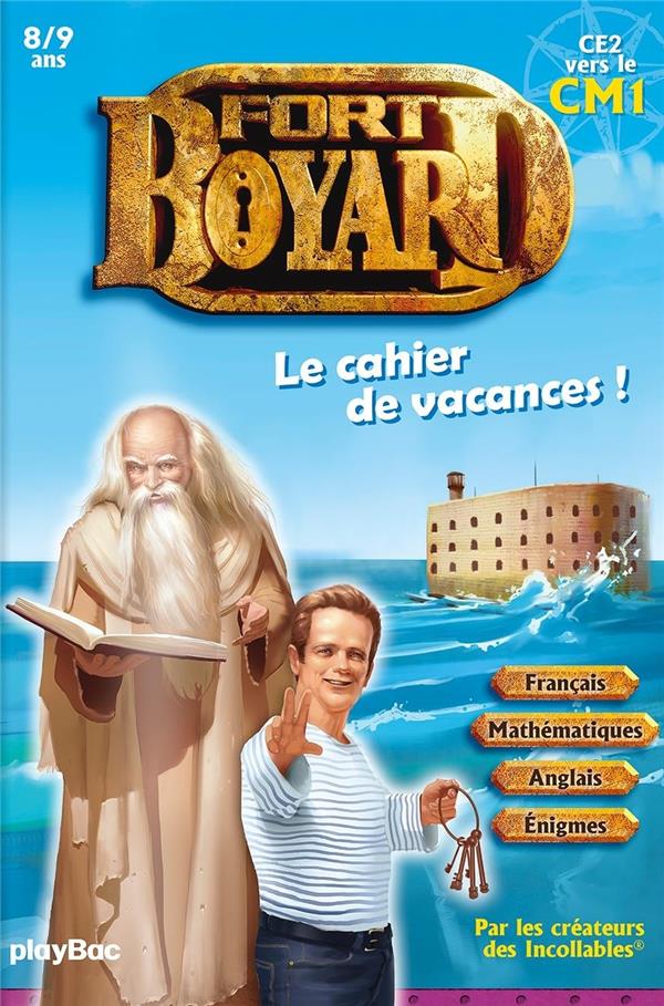Fort Boyard, le cahier de vacances ! CE2 vers CM1. Edition 2021