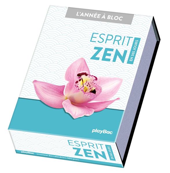 Esprit zen en 365 jours