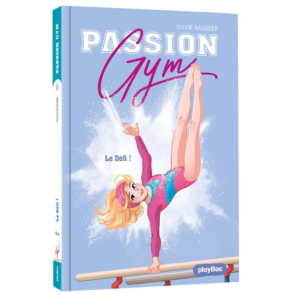 Passion Gym Tome 6 : Le défi !