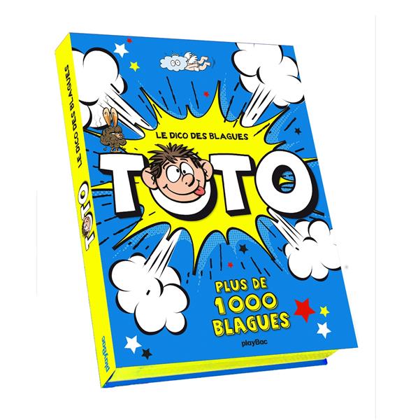 Le Dico des blagues Toto. Plus de 1000 blagues