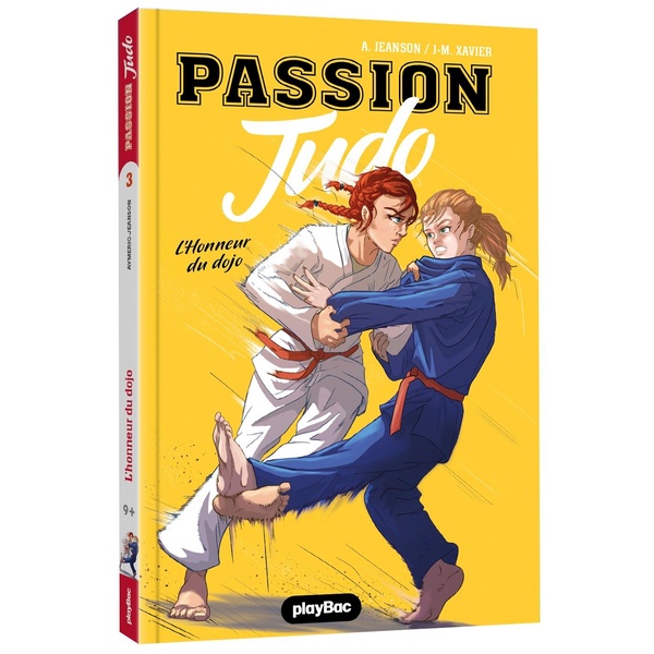 Passion Judo Tome 3 : L'honneur du dojo