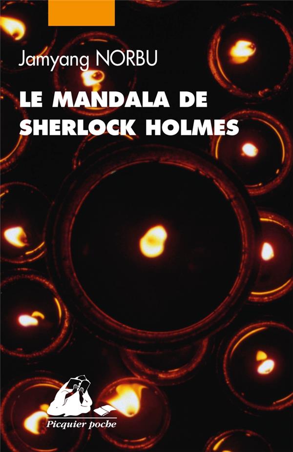 Le mandala de Sherlock Holmes. Les aventures du grand détective au Thibet