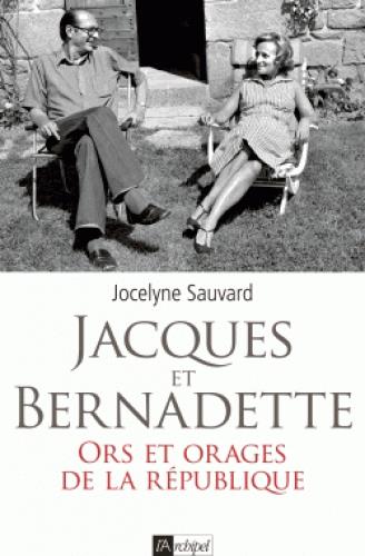 Jacques et Bernadette. Une histoire d'amour