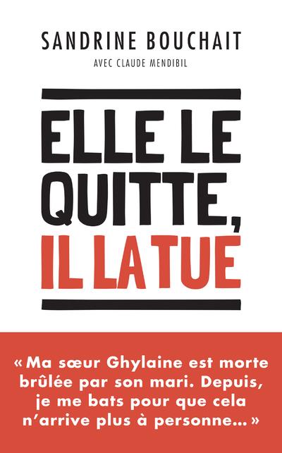 Elle le quitte, il la tue