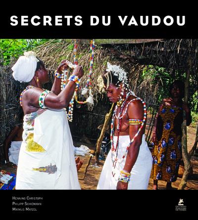 Secrets du Vaudou. Edition français-anglais-allemand