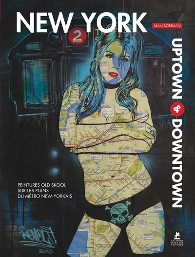 New-York Uptown & Downtown. Peintures old school sur les plans du métro New-Yorkais