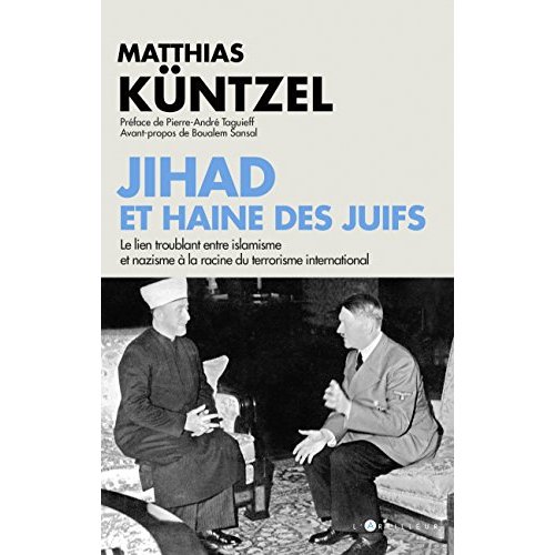 Jihad et haine des juifs. Le lien troublant entre islamisme et nazisme à la racine du terrorisme int