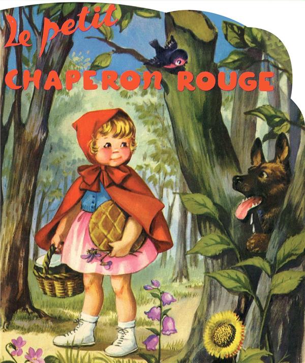 Le petit chaperon rouge